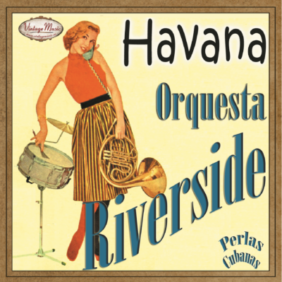 ORQUESTA RIVERSIDE  #10/120  (Perlas Cubanas)