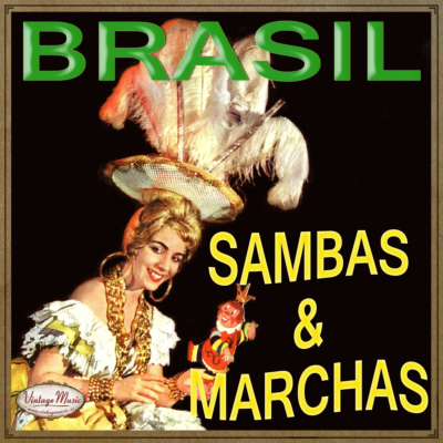 BRASIL: SAMBAS Y MARCHAS