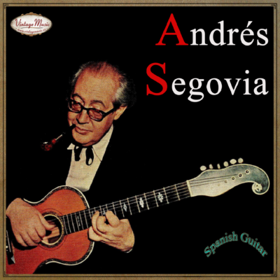 ANDRÉS SEGOVIA. Colección Guitarra Española 18/25