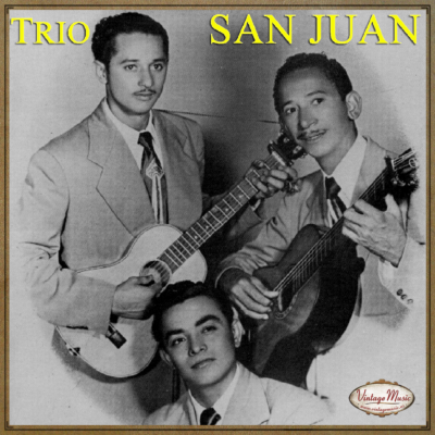 TRIO SAN JUAN. Colección iLatina #101