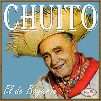 CHUITO EL DE BAYAMON. Colección iLatina #73