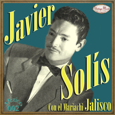 JAVIER SOLIS. Mexico Collection #2