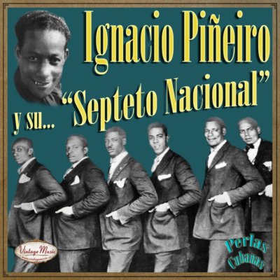 IGNACIO PIÑEIRO Y SU SEPTETO NACIONAL. Colección Perlas Cubanas #237
