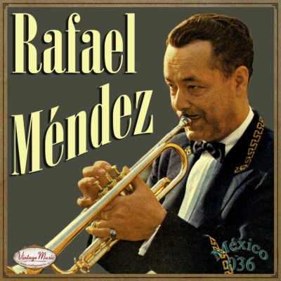 RAFAEL MÉNDEZ. Mexico Collection #36