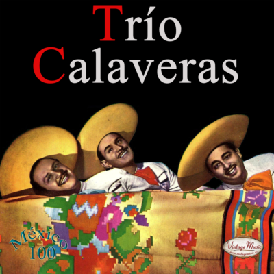 TRIO CALAVERAS. Mexico Collection #100