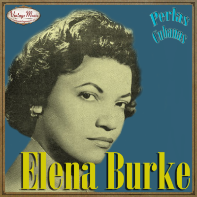 ELENA BURKE ( Colección Perlas Cubanas 120 CDs)