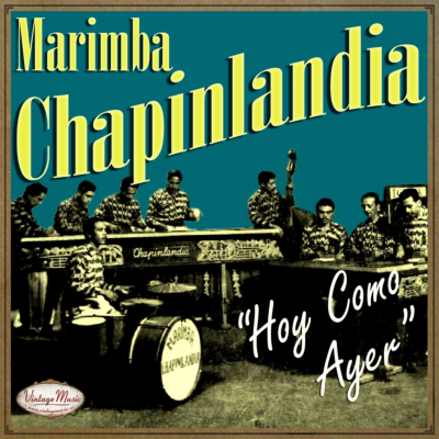 MARIMBA CHAPINLANDIA. Colección iLatina #301